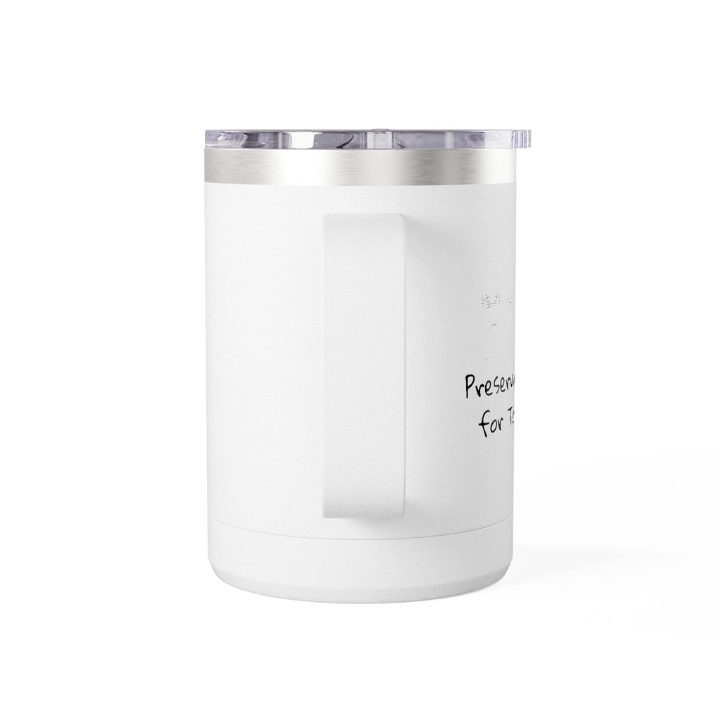 15oz Coffee Tumbler Mug – Insulated Travel Mug Preserving Today for Tomorrow