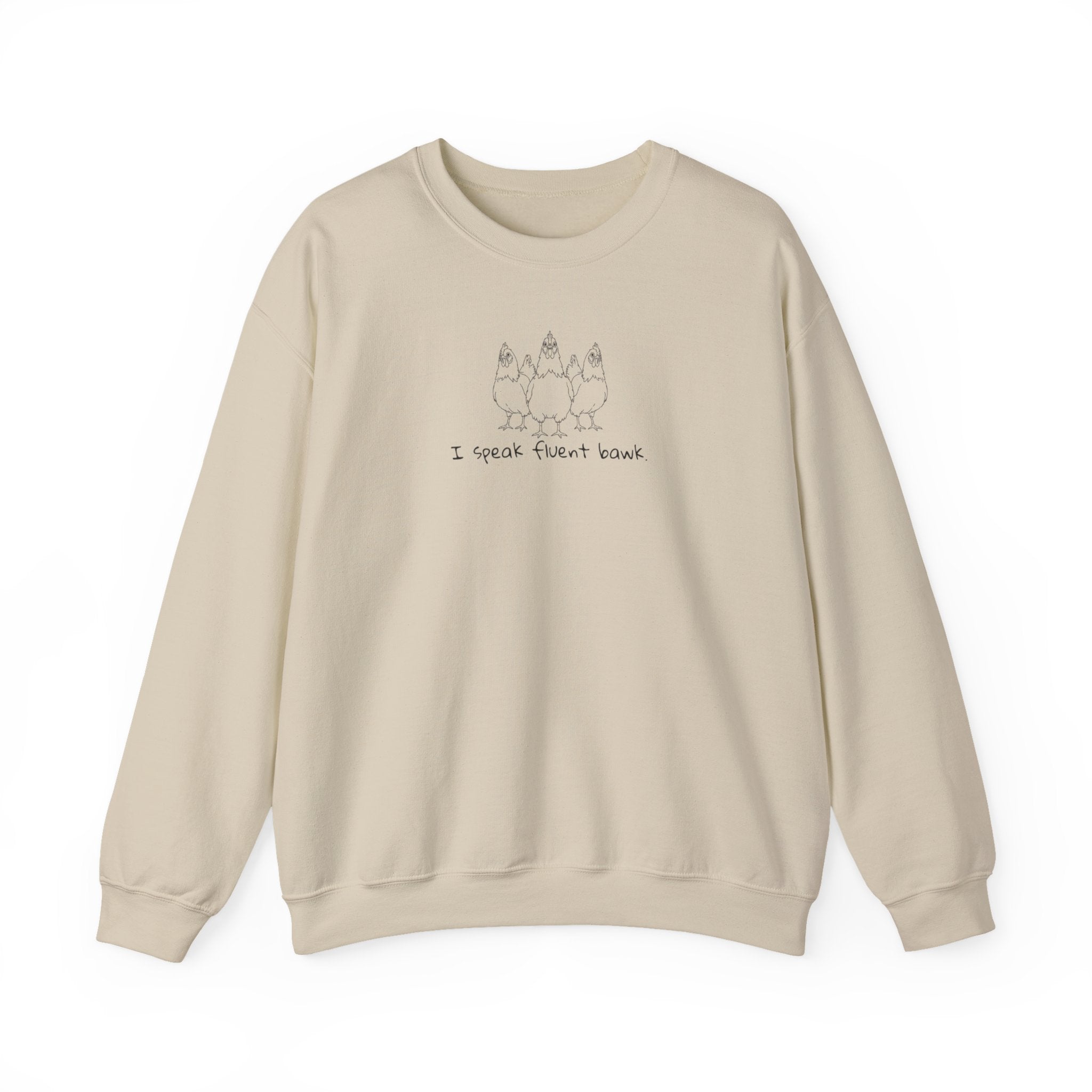 Chicken Line Art Sweatshirt — "I Speak Fluent Bawk" Crewneck